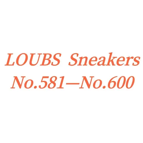 LOUBS Sneakers No.581–No.600
