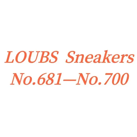 LOUBS Sneakers No.681-No.700