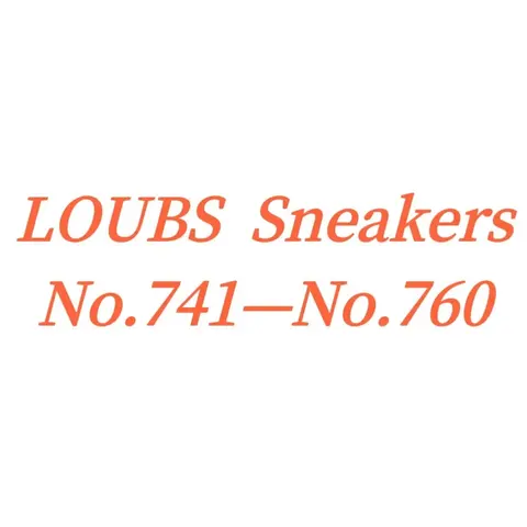 LOUBS Sneakers No.741–No.760
