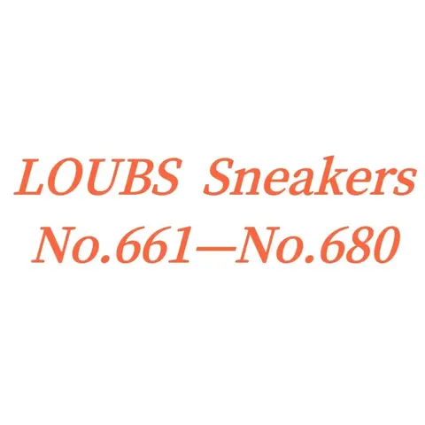 LOUBS Sneakers No.661–No.680