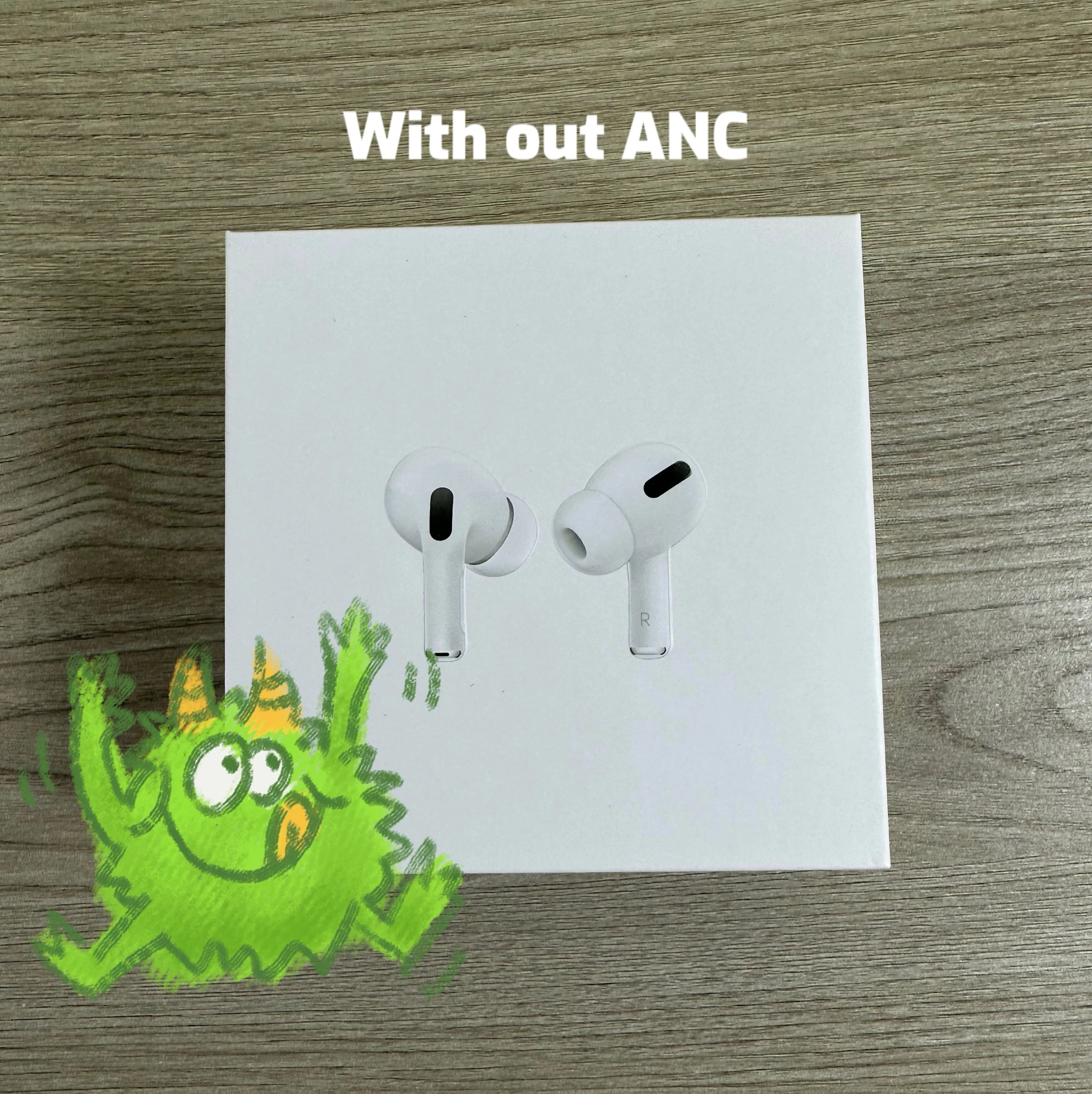 With out ANC